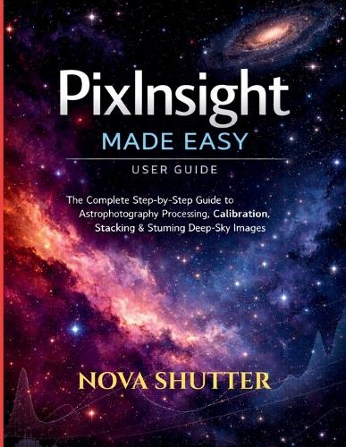 PixInsight Made Easy user guide
