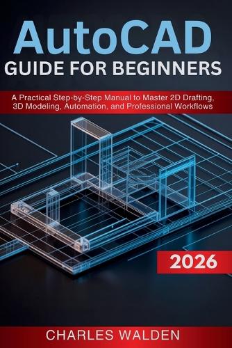 AutoCAD 2026 Guide for Beginners