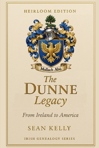 The Dunne Family Legacy