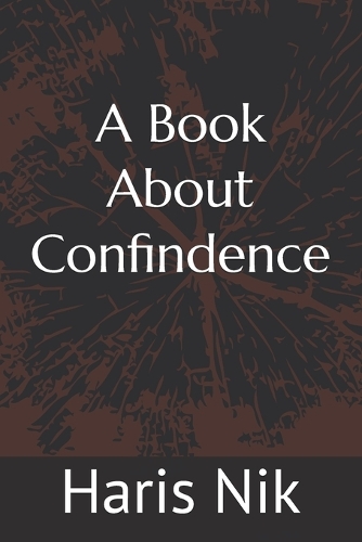 A Book About Confindence