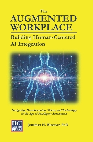The Augmented Workplace
