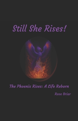 Still She Rises