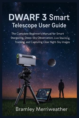 DWARF 3 Smart Telescope User Guide