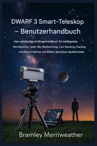 DWARF 3 Smart-Teleskop - Benutzerhandbuch