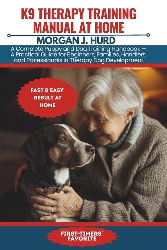 K9 Therapy Training Manual at Home