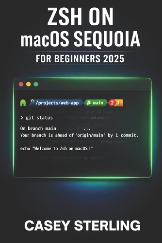 Zsh on macOS Sequoia for Beginners 2025