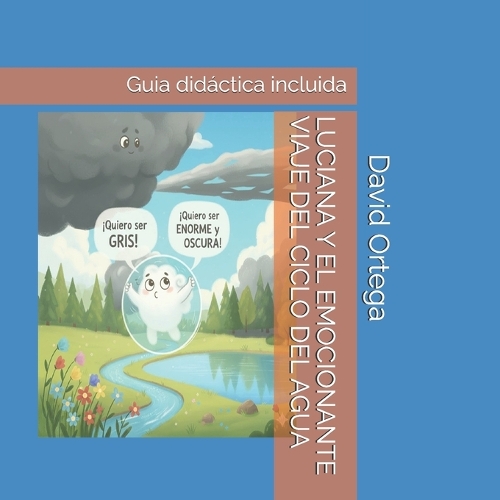 Luciana Y El Emocionante Viaje del Ciclo del Agua