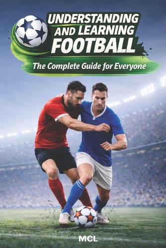 Understanding and Learning Football