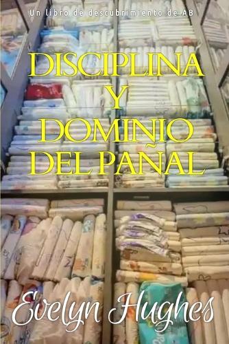Disciplina y dominio del pañal