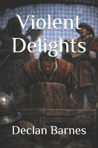 Violent Delights