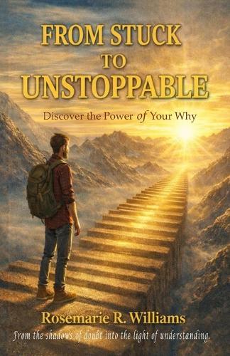 From Stuck to Unstoppable