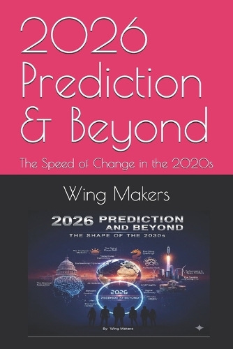 2026 Prediction & Beyond