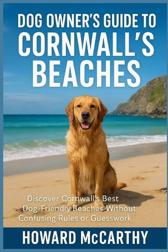 Dog Owner's Guide to Cornwall's Beaches