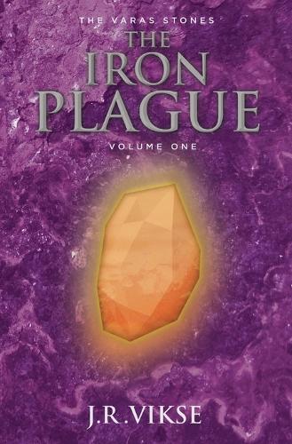 The Iron Plague