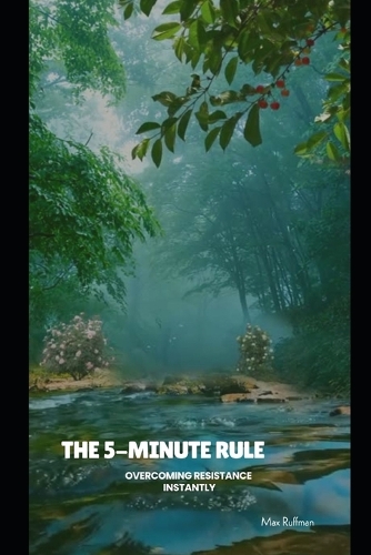 The 5-Minute Rule