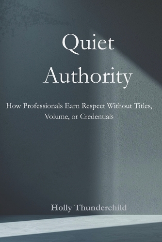 Quiet Authority