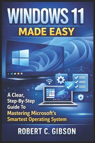 Windows 11 Made Easy
