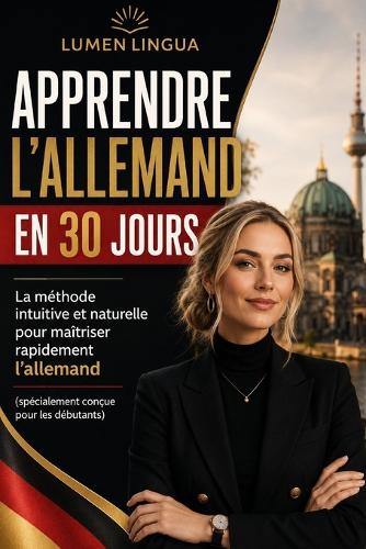 Apprendre l'Allemand en 30 Jours