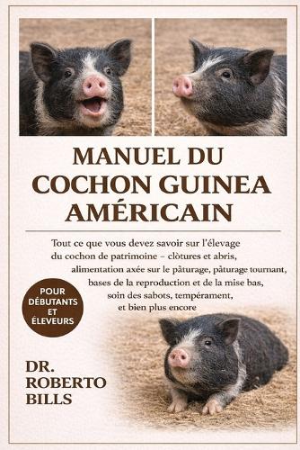 Manuel Du Cochon Guinea Américain