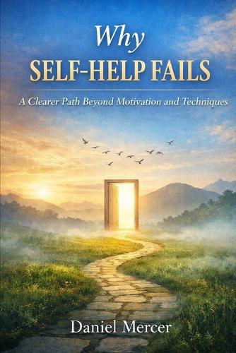 Why Self-Help Fails