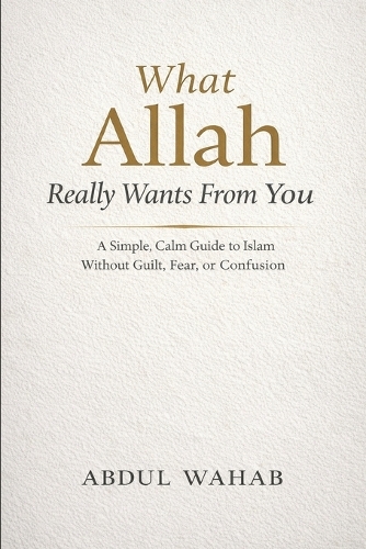 What Allah Really Wants From You
