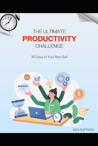 The Ultimate Productivity Challenge