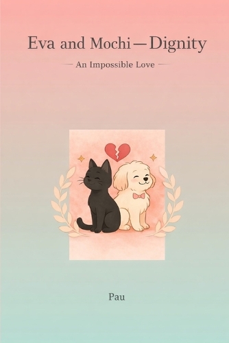 Eva and Mochi - Dignity