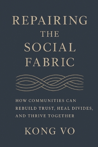 Repairing the Social Fabric