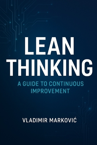 Lean Thinking in Practice