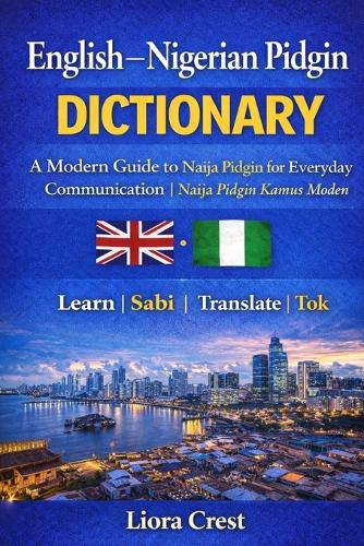 English-Nigerian Pidgin Dictionary