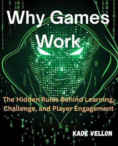 Why Games Work