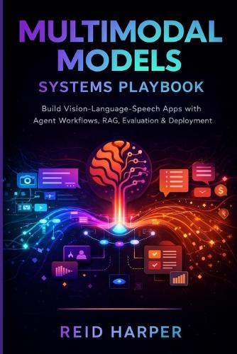 Multimodal Models Systems Playbook