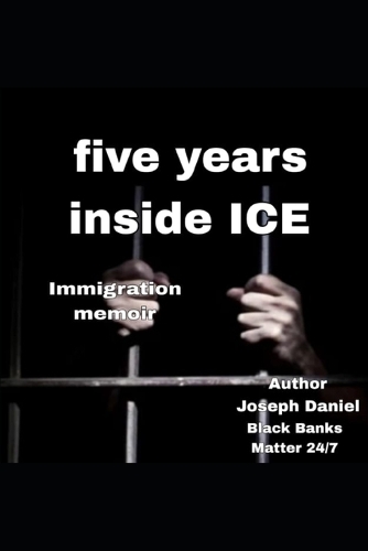 Five Years Inside ICE