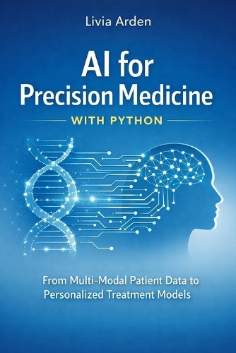 AI for Precision Medicine with Python
