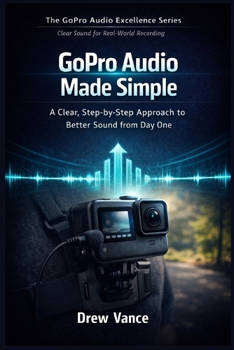 GoPro Audio Made Simple