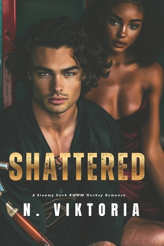 Shattered