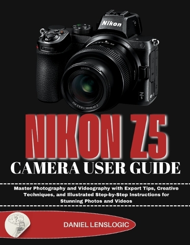 Nikon Z5 Camera User Guide