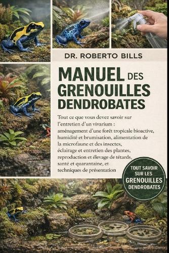 Manuel Des Grenouilles Dendrobates