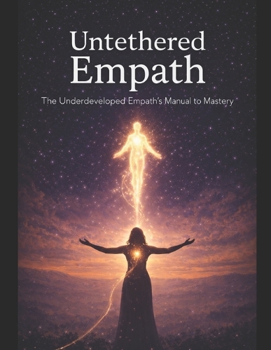 Untethered Empath
