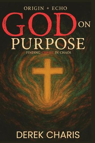 GOD on Purpose