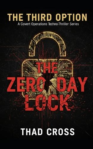 The Zero Day Lock