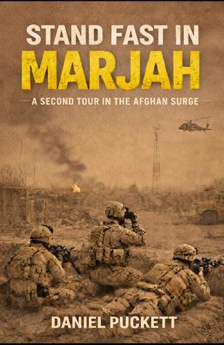 Stand Fast in Marjah