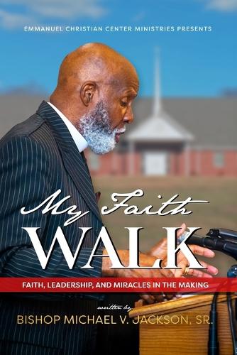 My Faith Walk
