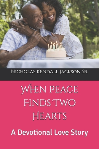 When Peace Finds Two Hearts
