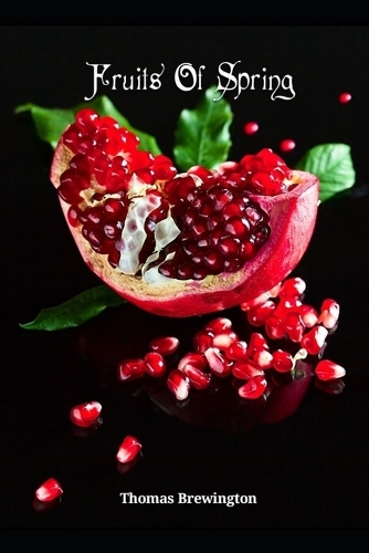 Fruits Of Spring