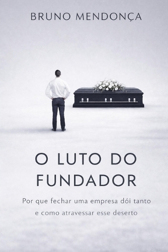 O Luto do Fundador
