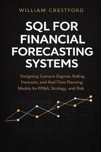 SQL for Financial Forecasting Systems