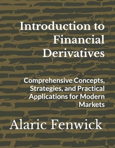 Introduction to Financial Derivatives