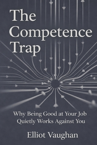 The Competence Trap