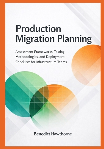 Production Migration Planning